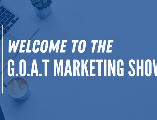 Welcome to The GOAT Marketing Show