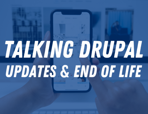 Talking Drupal Updates & End of Life